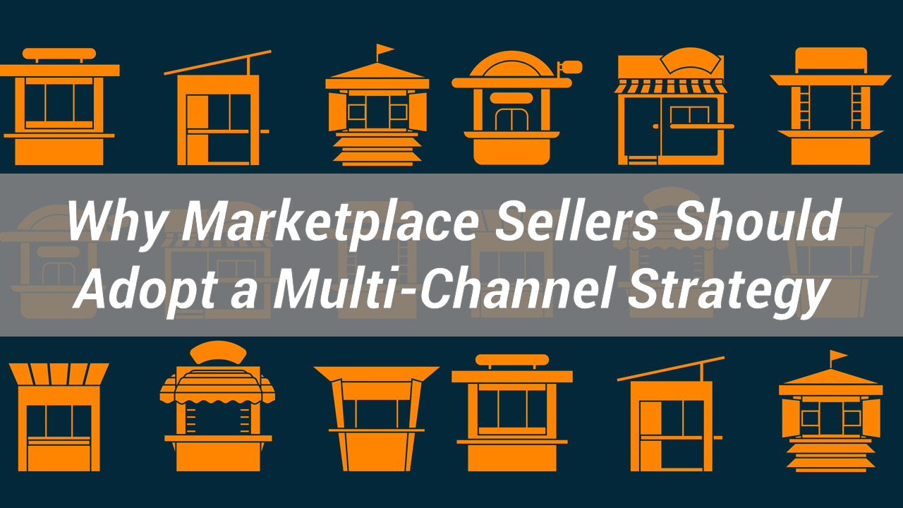 [Blog] How Multiple Marketplaces Can Grow Your Digital Footprint